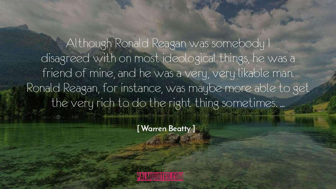 Right Thing To Say quotes by Warren Beatty