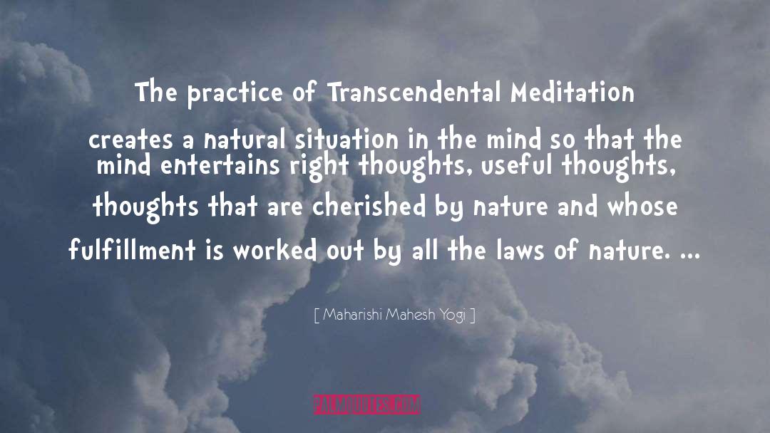 Right Thoughts quotes by Maharishi Mahesh Yogi