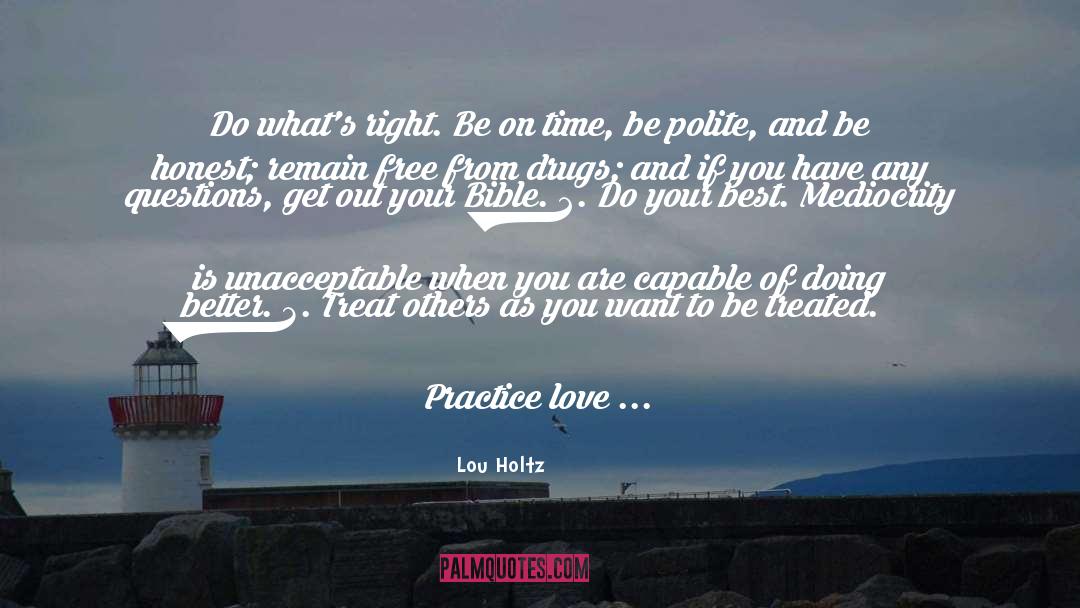 Right Time Right Place quotes by Lou Holtz