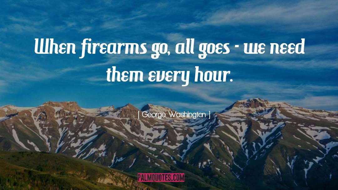 Right To Bear Arms quotes by George Washington