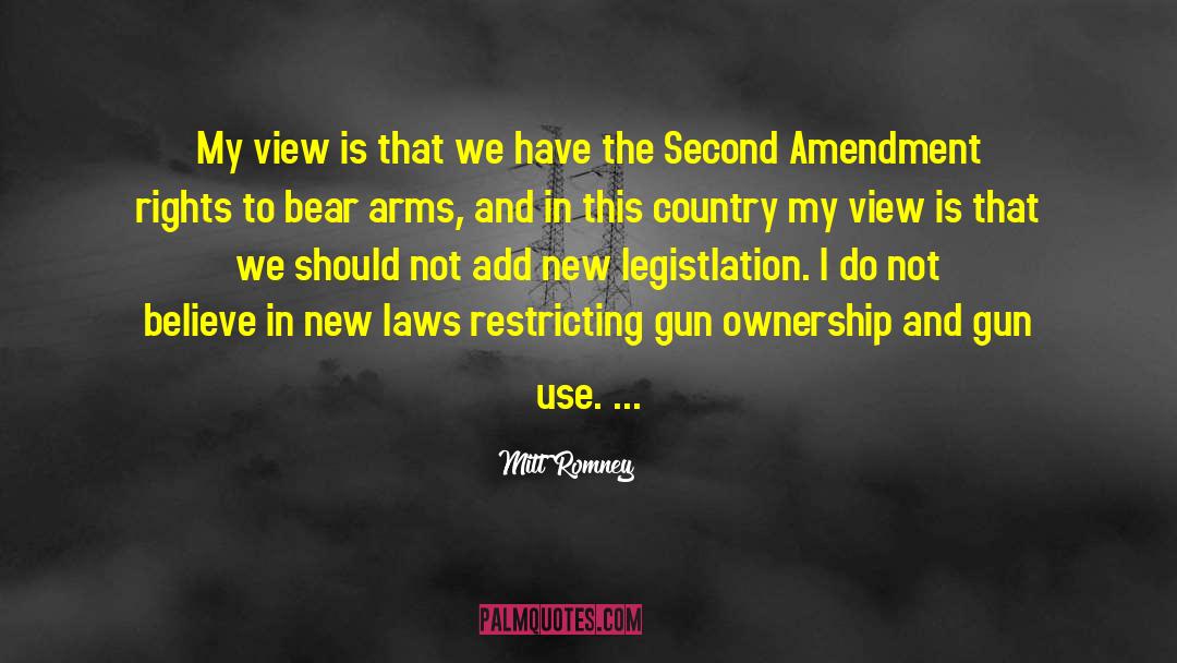 Right To Bear Arms quotes by Mitt Romney