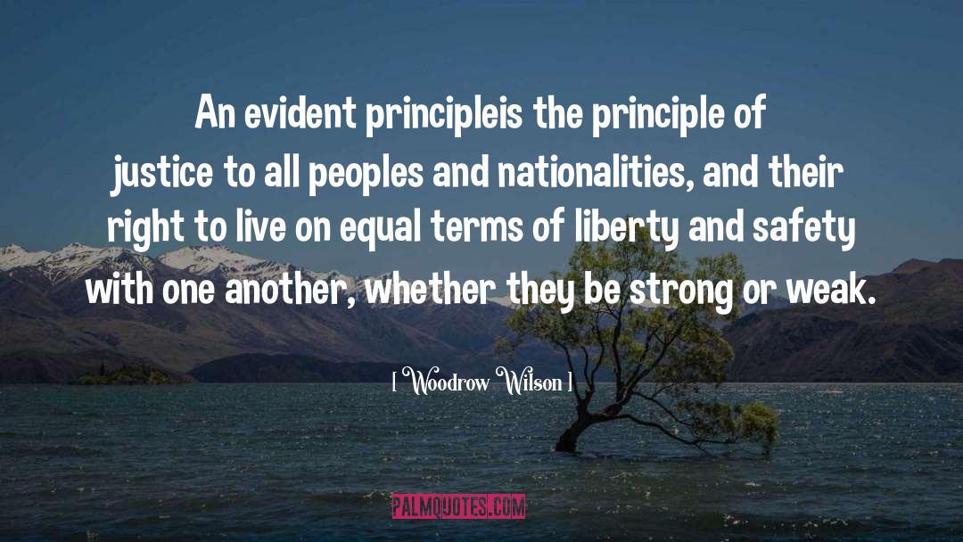 Right To Live quotes by Woodrow Wilson