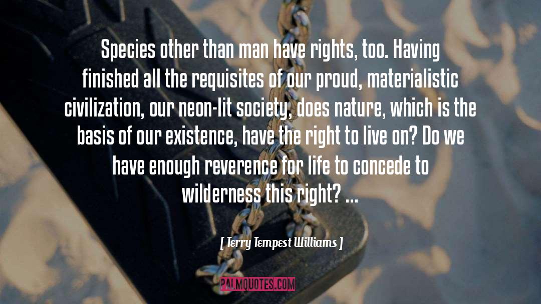 Right To Live quotes by Terry Tempest Williams