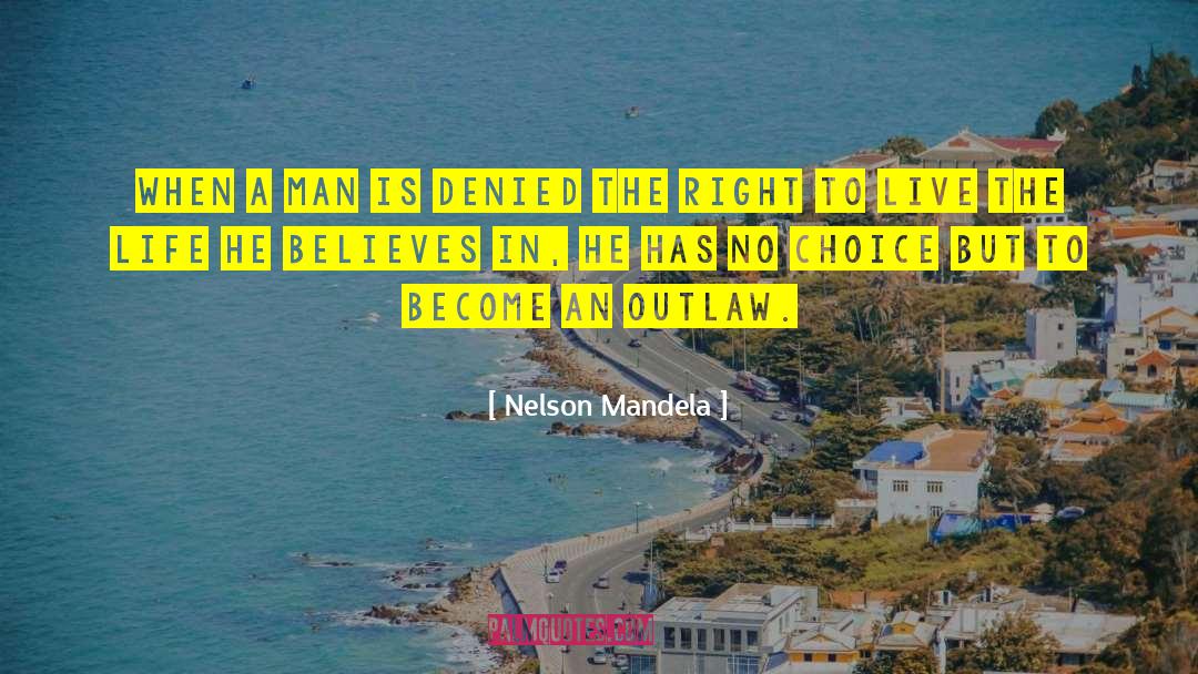 Right To Live quotes by Nelson Mandela