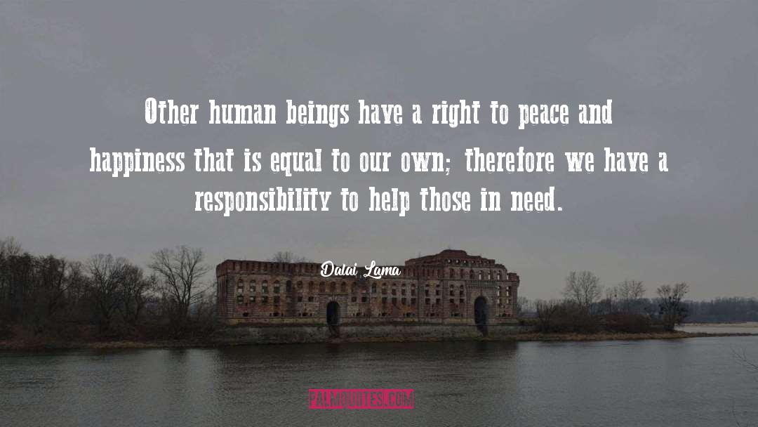 Right To Peace quotes by Dalai Lama