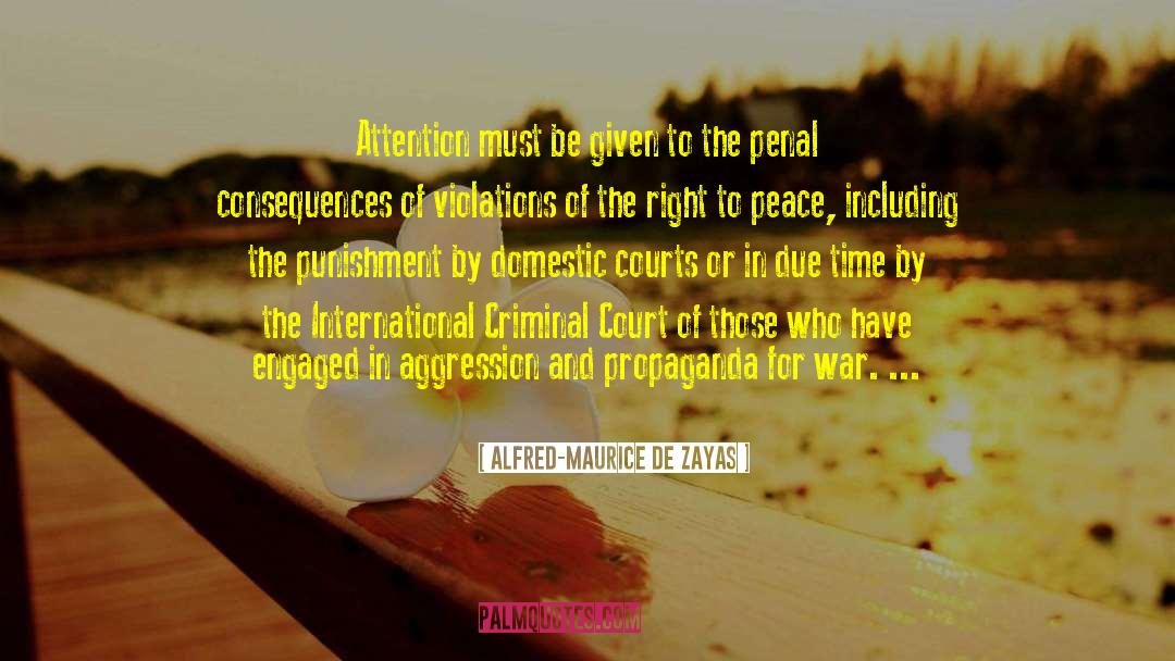 Right To Peace quotes by Alfred-Maurice De Zayas