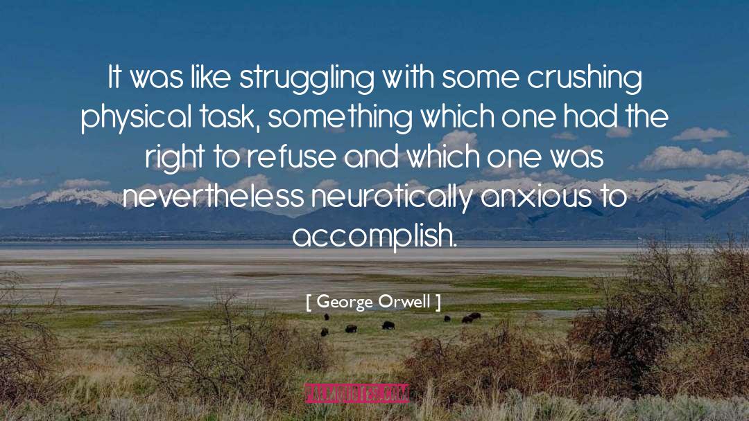 Right To Refuse quotes by George Orwell