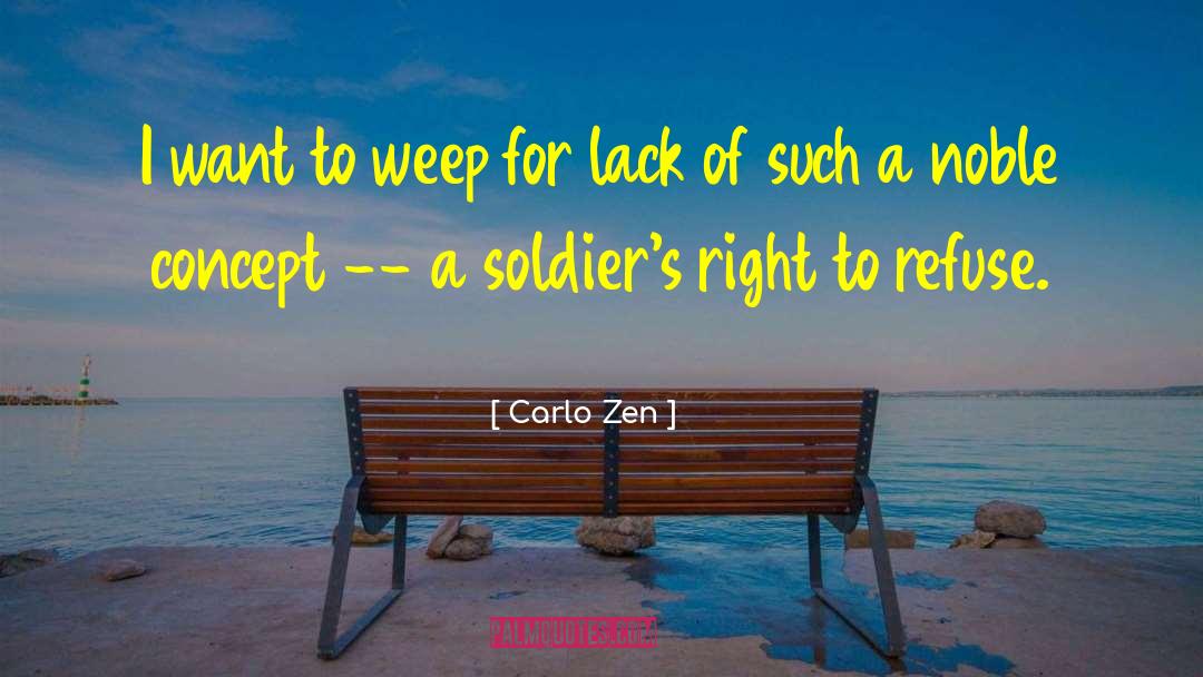 Right To Refuse quotes by Carlo Zen