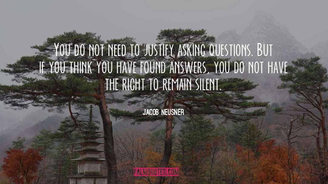 Right To Remain Silent quotes by Jacob Neusner