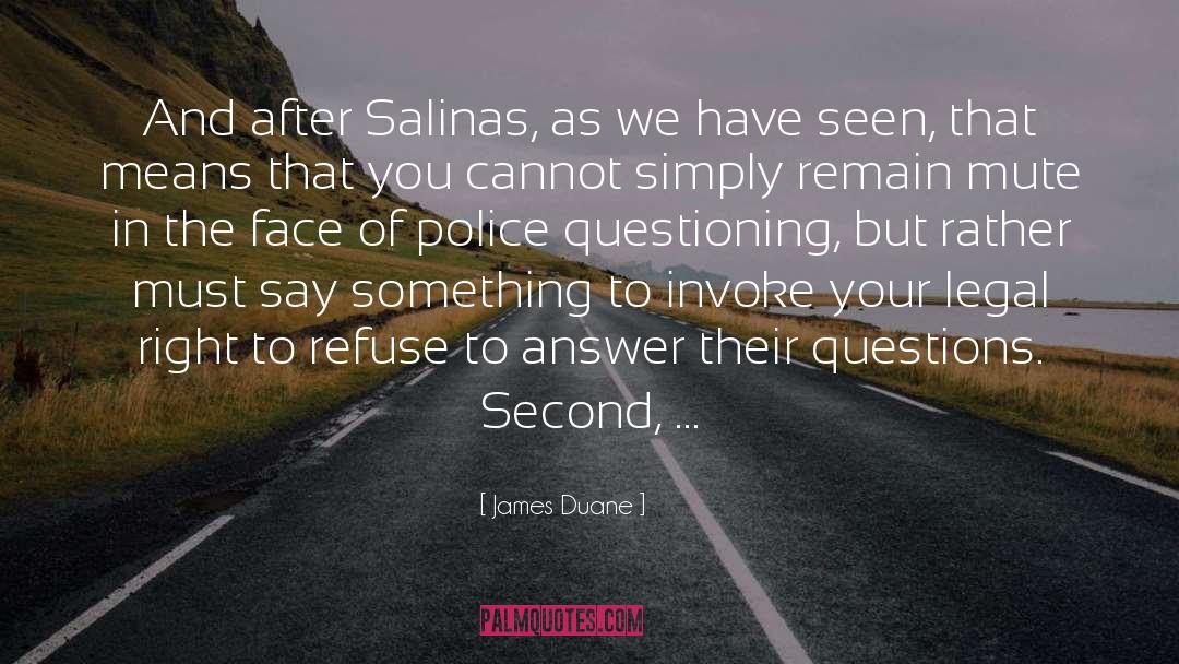 Right To Remain Silent quotes by James Duane