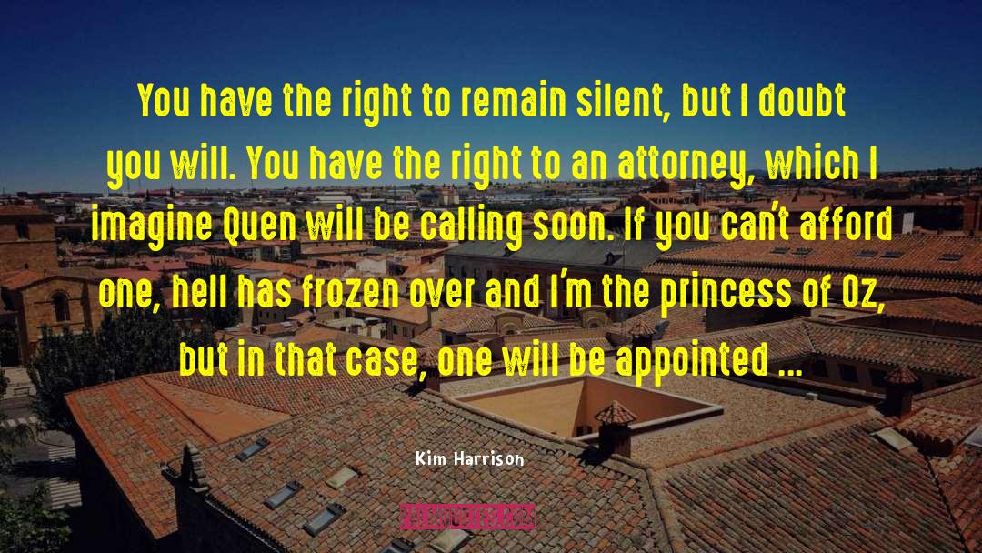 Right To Remain Silent quotes by Kim Harrison