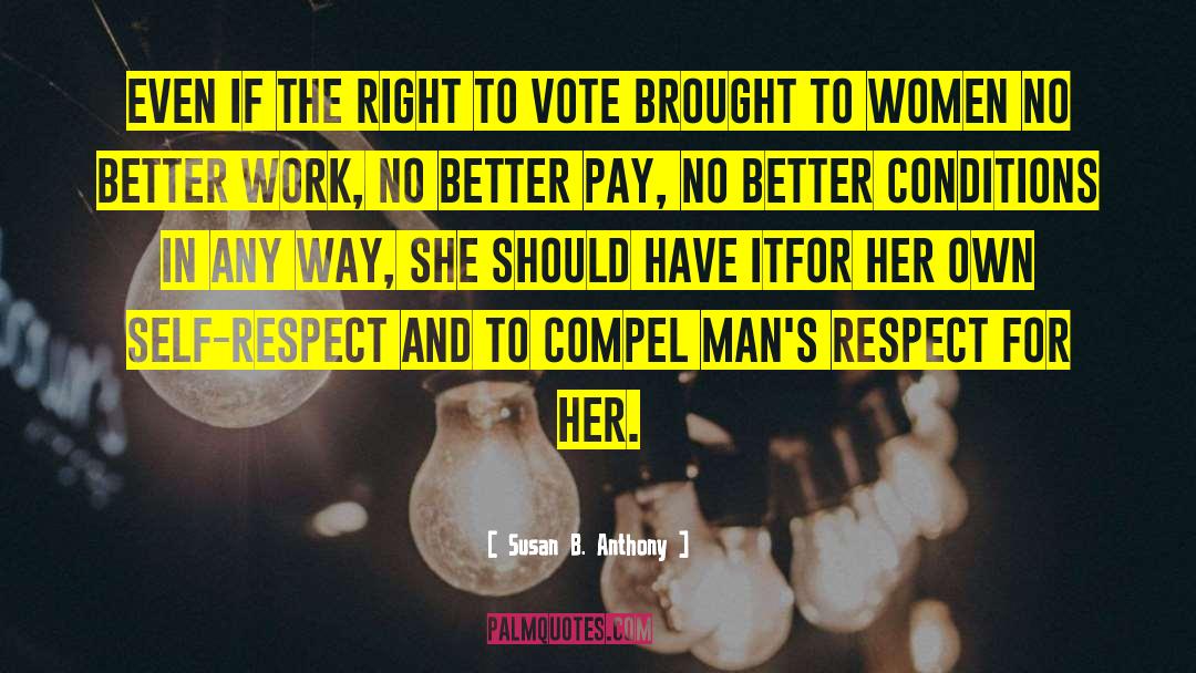 Right To Vote quotes by Susan B. Anthony