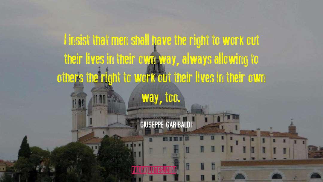 Right To Work quotes by Giuseppe Garibaldi