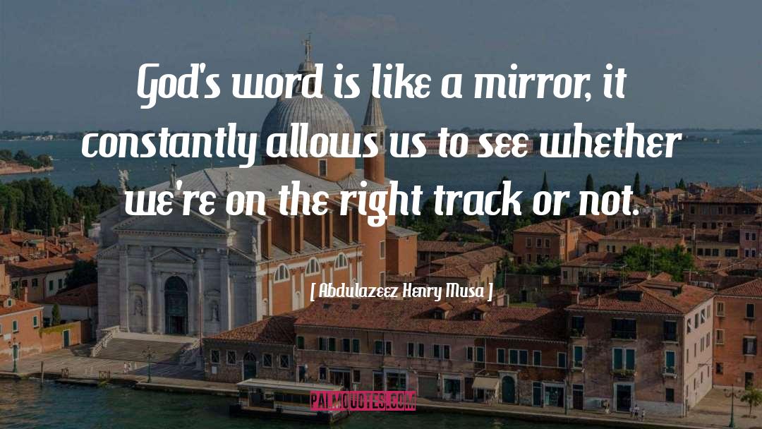 Right Track quotes by Abdulazeez Henry Musa