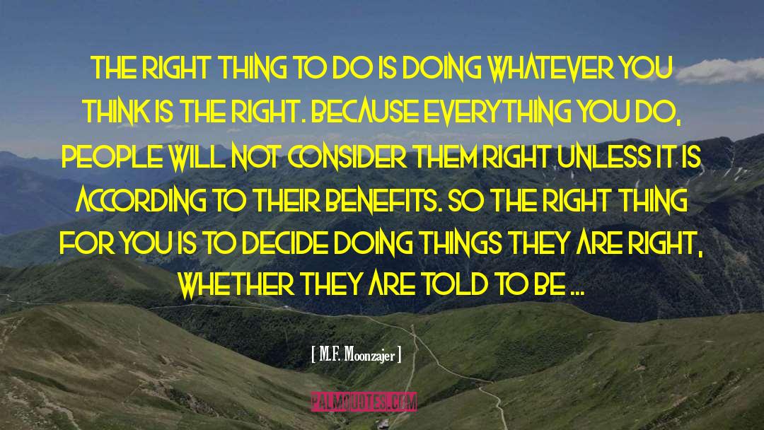 Right Understanding quotes by M.F. Moonzajer