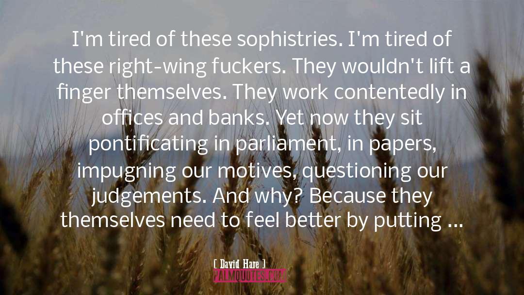 Right Wing quotes by David Hare