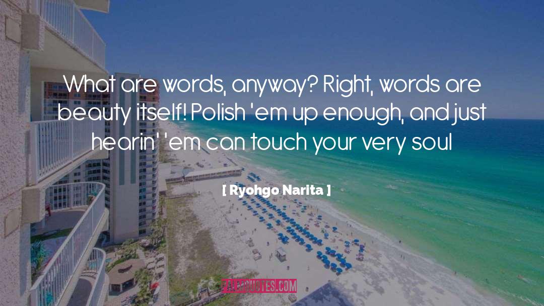 Right Words quotes by Ryohgo Narita