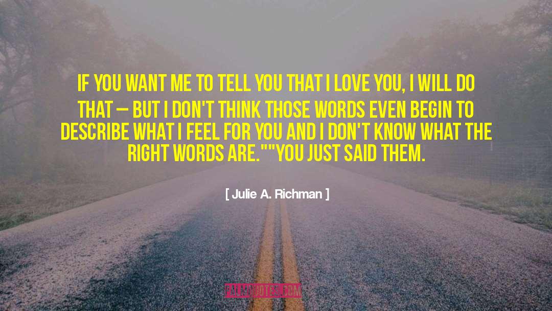 Right Words quotes by Julie A. Richman