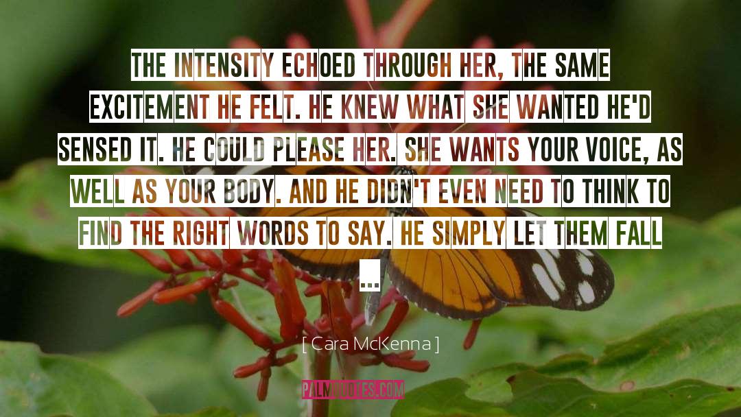 Right Words quotes by Cara McKenna