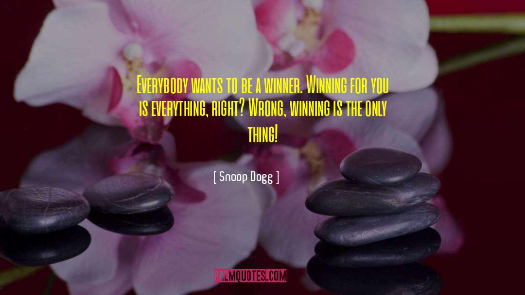 Right Wrong quotes by Snoop Dogg