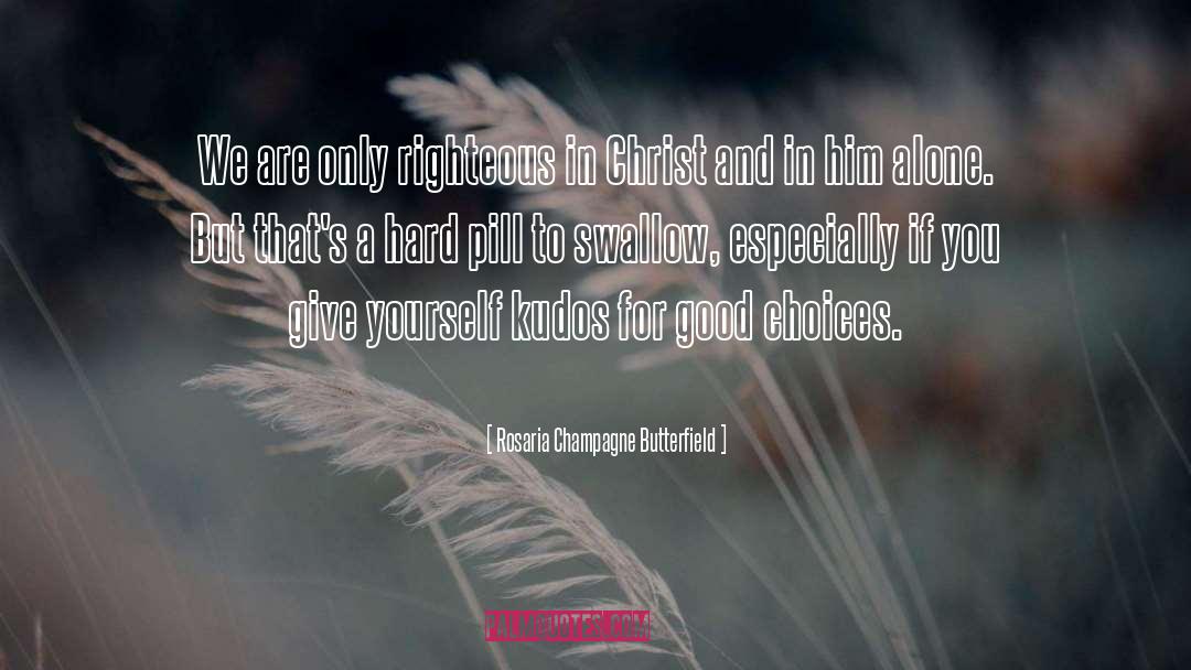 Righteous Anger quotes by Rosaria Champagne Butterfield