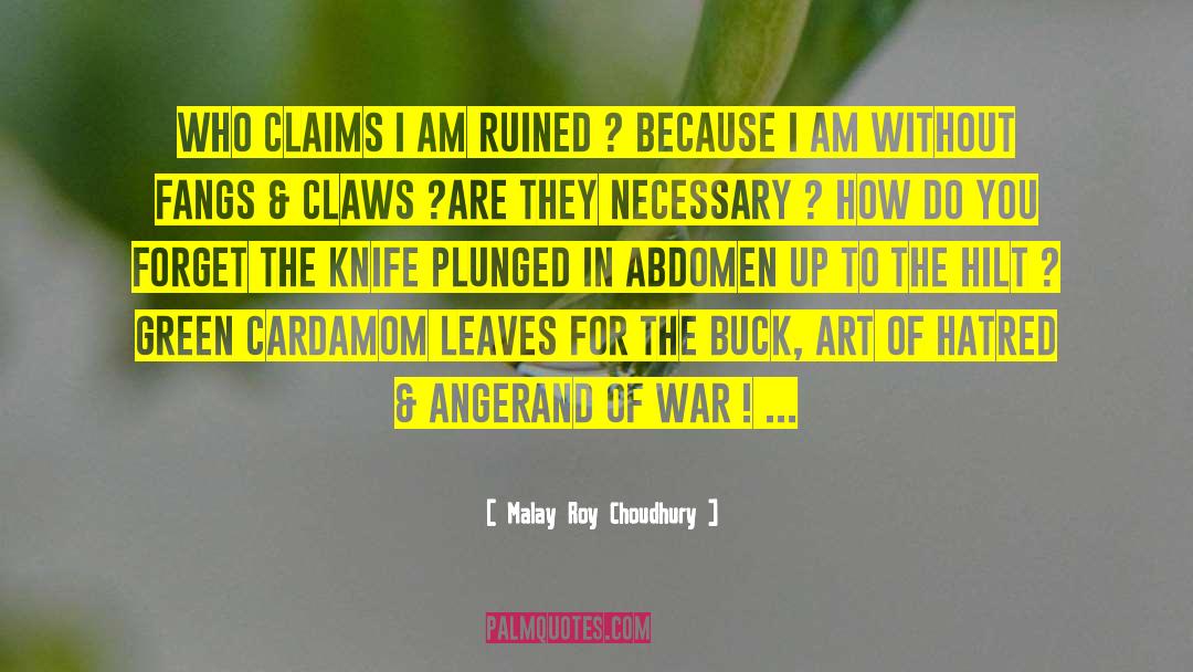 Righteous Anger quotes by Malay Roy Choudhury