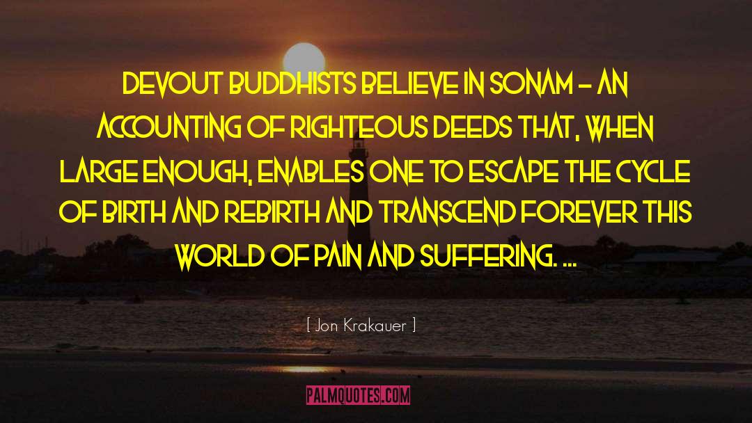 Righteous Deeds quotes by Jon Krakauer