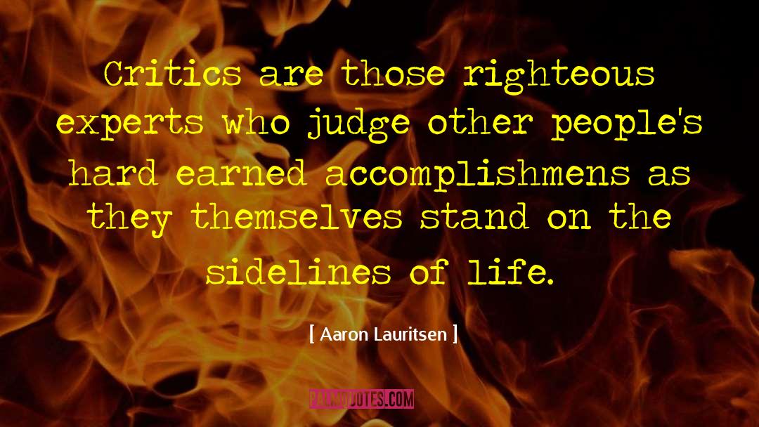 Righteous Deeds quotes by Aaron Lauritsen