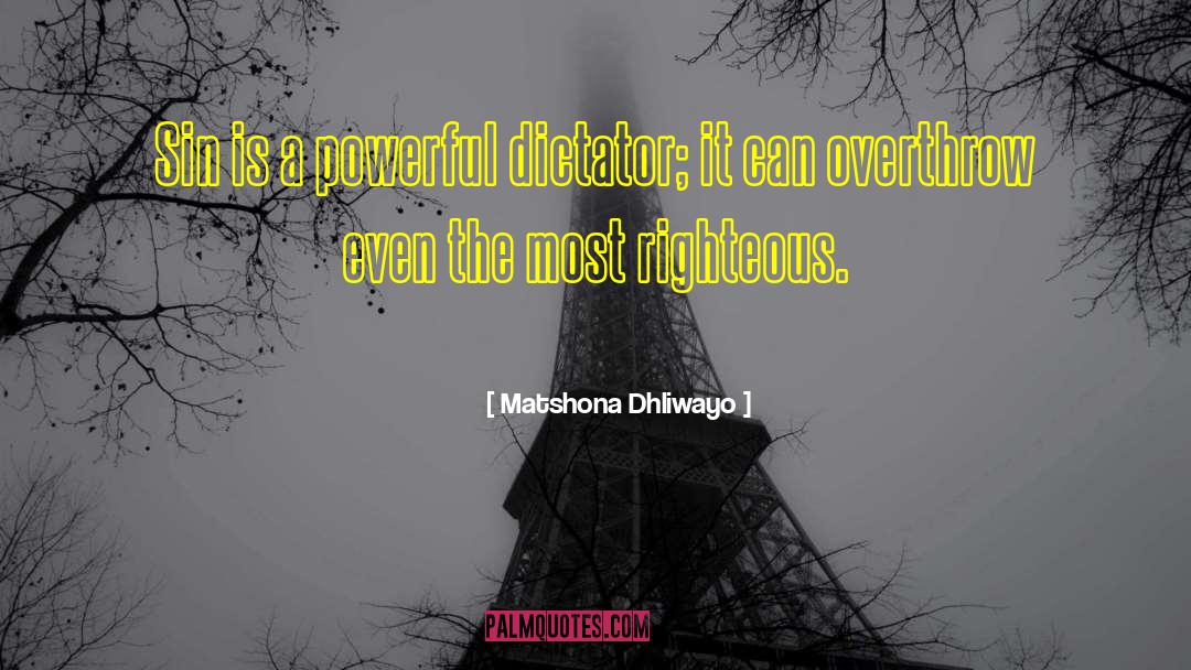 Righteous Gentile quotes by Matshona Dhliwayo