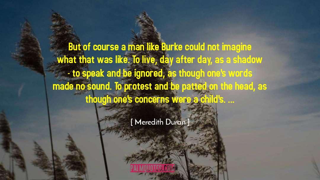 Righteous Indignation quotes by Meredith Duran