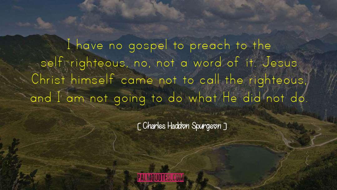 Righteous Indignation quotes by Charles Haddon Spurgeon