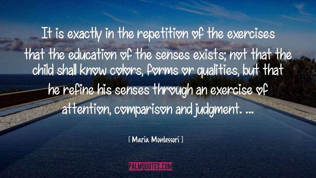 Righteous Judgment quotes by Maria Montessori