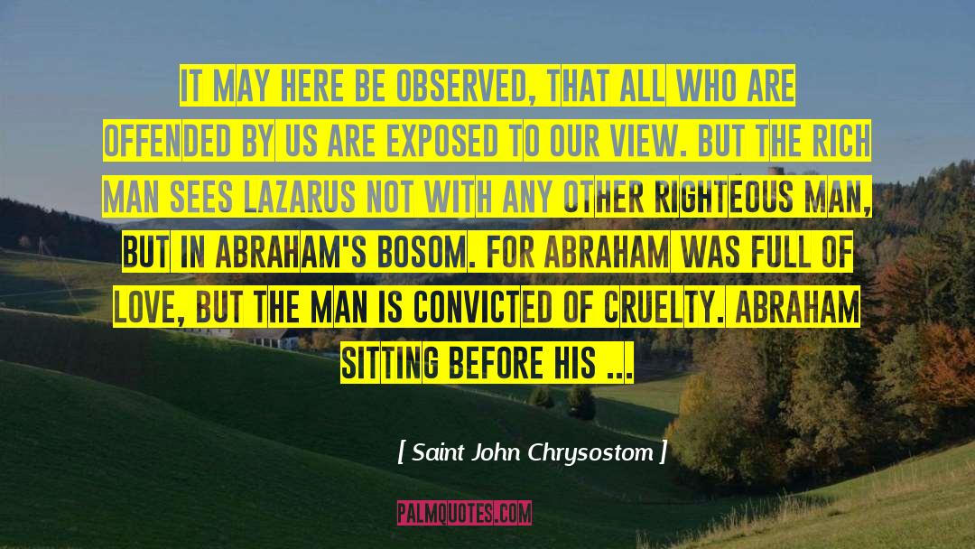 Righteous Man quotes by Saint John Chrysostom