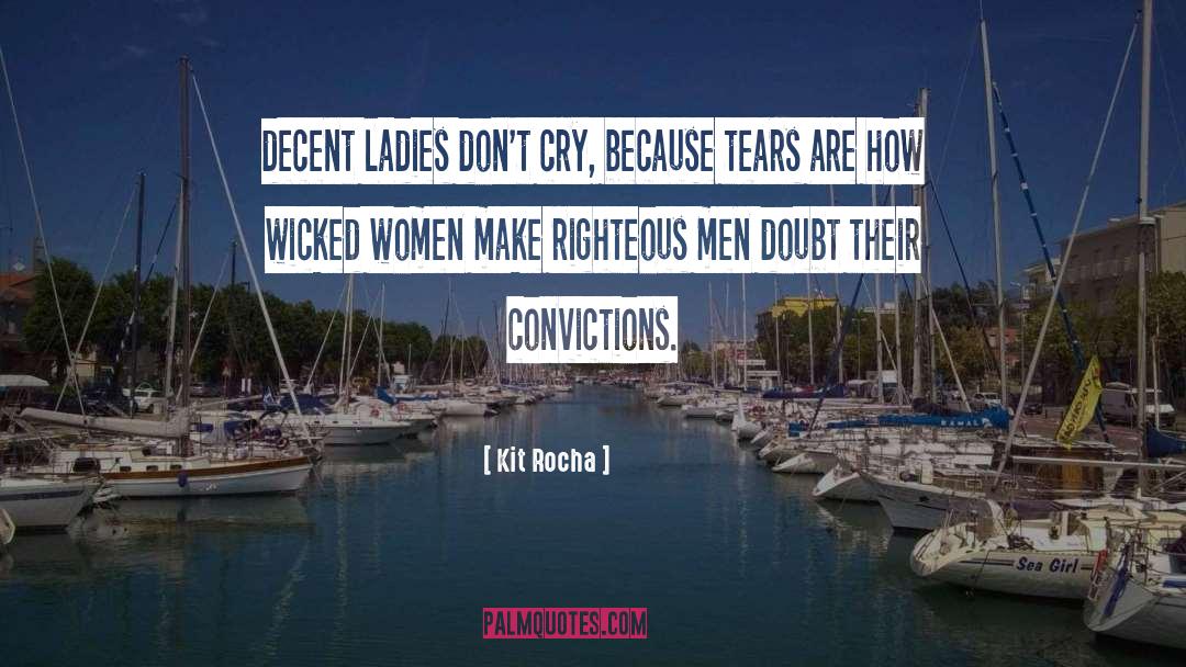 Righteous Men quotes by Kit Rocha