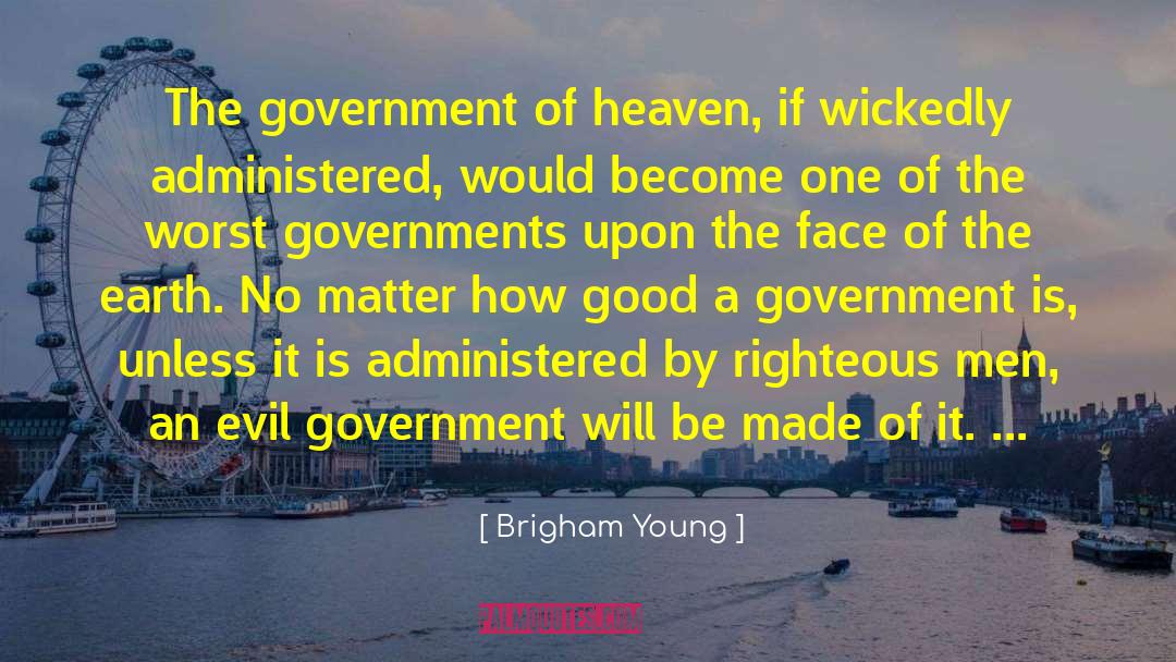 Righteous Men quotes by Brigham Young