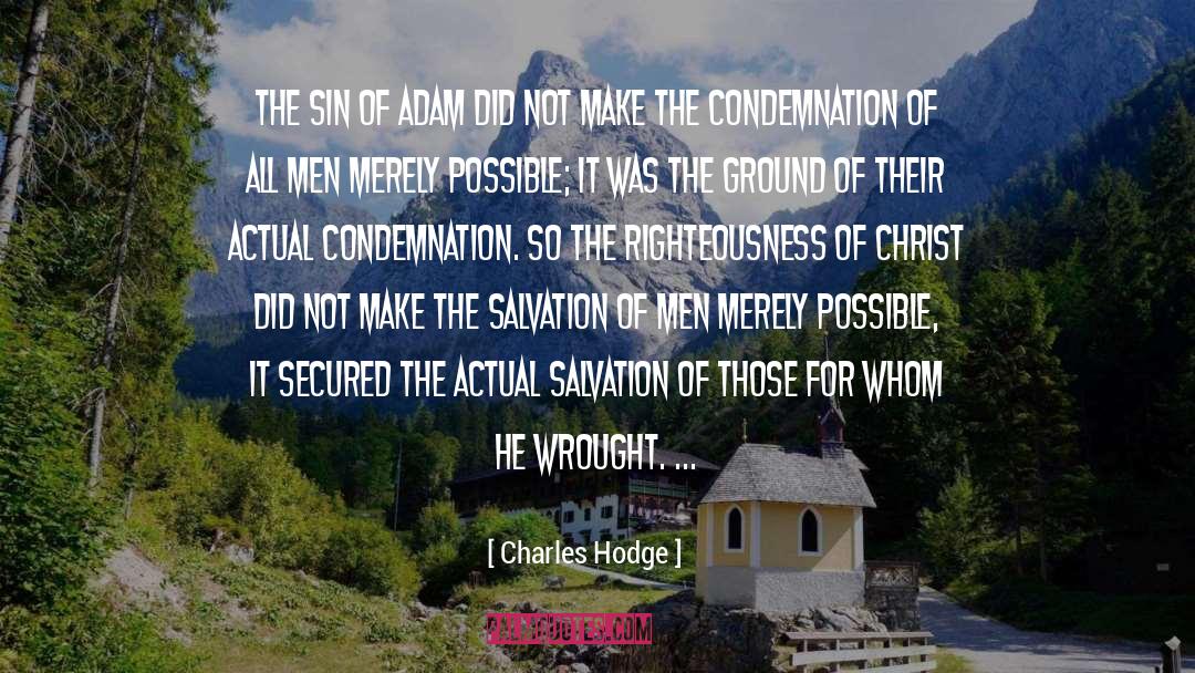 Righteousness Of Christ quotes by Charles Hodge