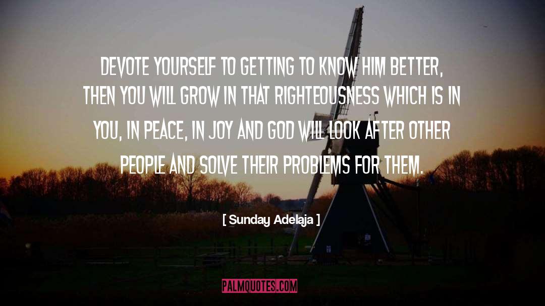 Righteousness quotes by Sunday Adelaja