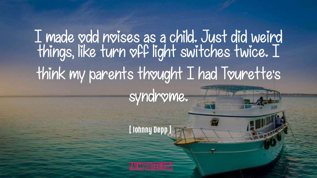 Righters Syndrome quotes by Johnny Depp