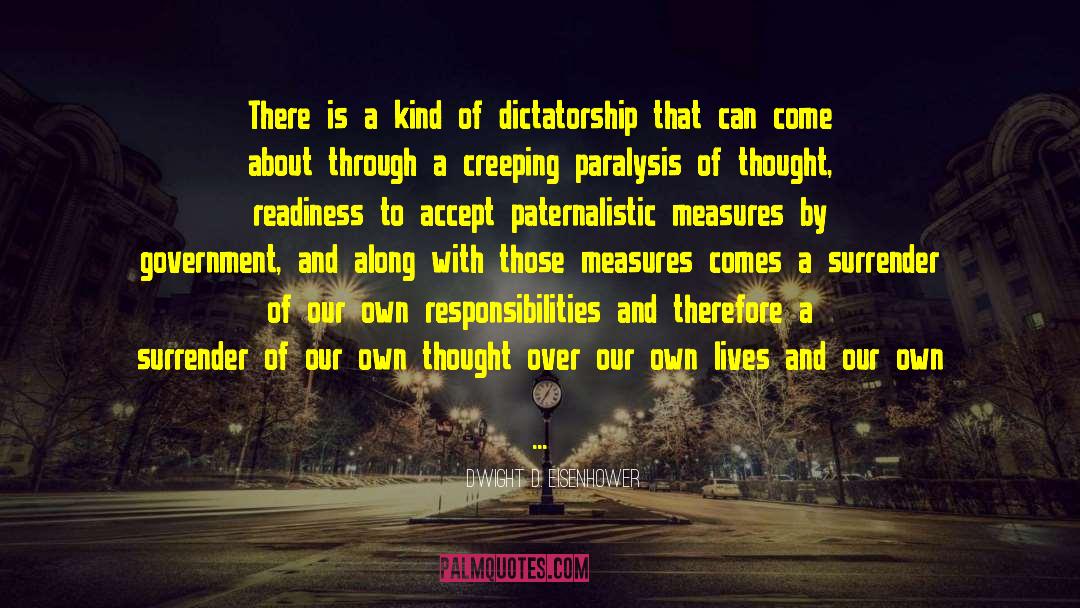 Rights And Responsibilities Of Citizens quotes by Dwight D. Eisenhower