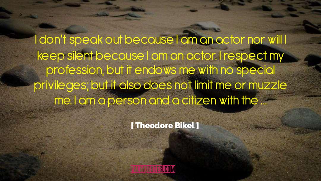 Rights And Responsibilities Of Citizens quotes by Theodore Bikel