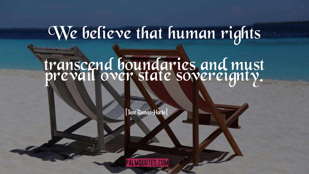 Rights And Responsibilities quotes by Jose Ramos-Horta