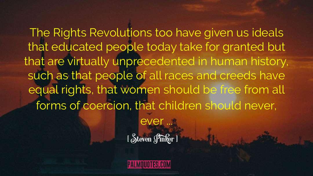 Rights Free Zones quotes by Steven Pinker
