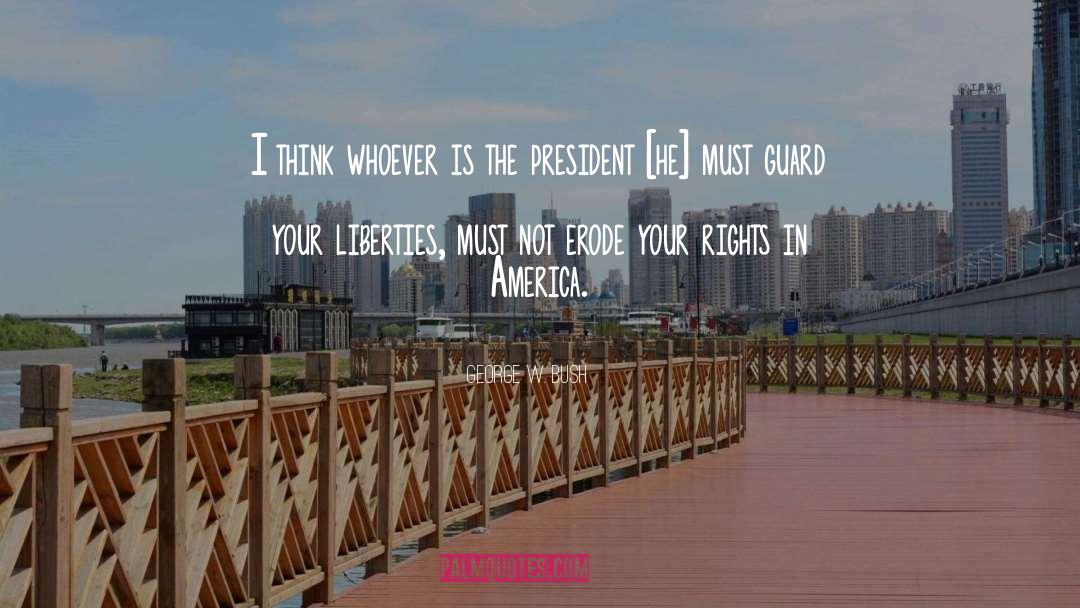 Rights In America quotes by George W. Bush