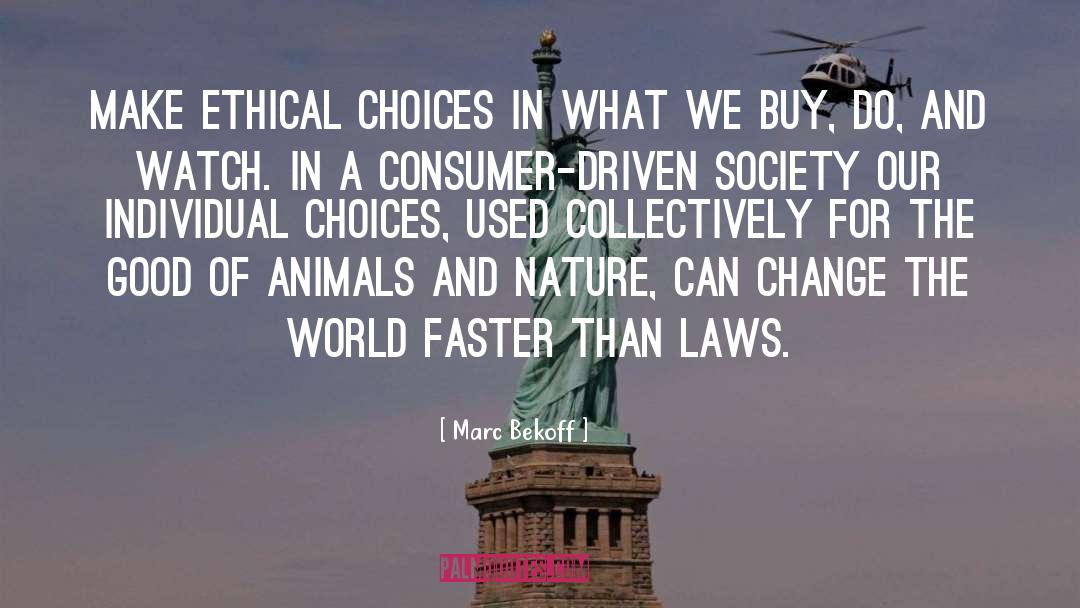Rights Of Animals quotes by Marc Bekoff
