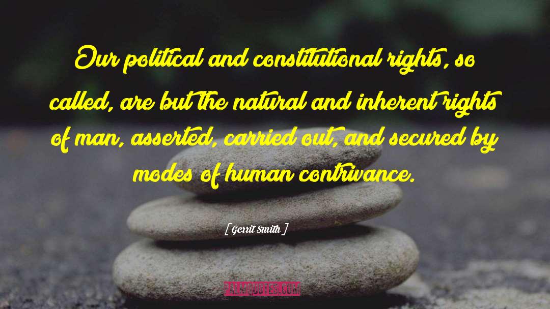 Rights Of Man quotes by Gerrit Smith