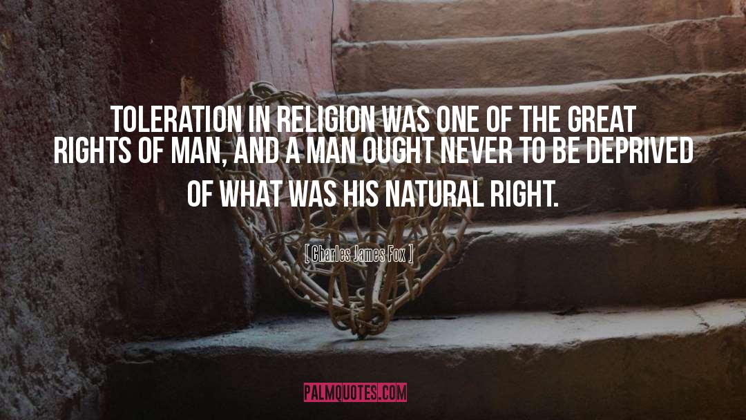 Rights Of Man quotes by Charles James Fox