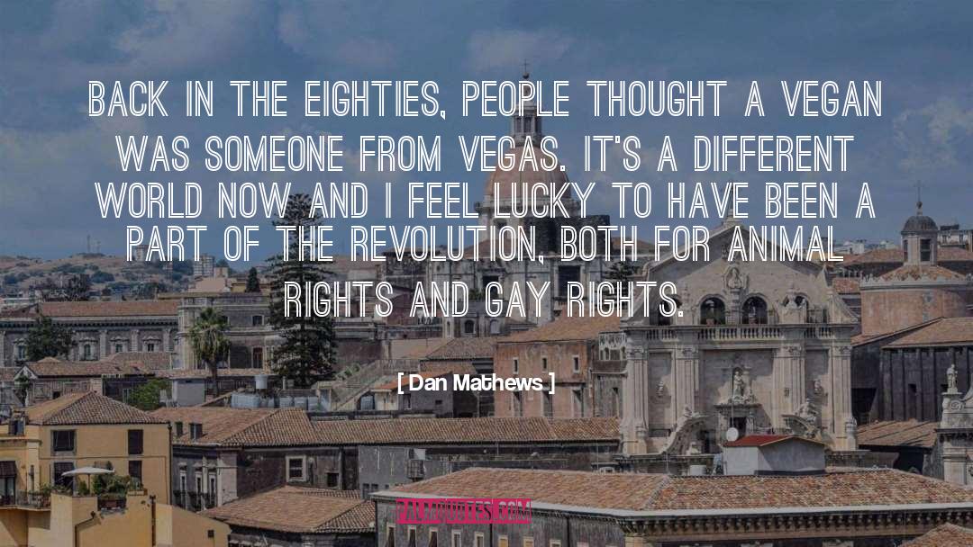 Rights quotes by Dan Mathews