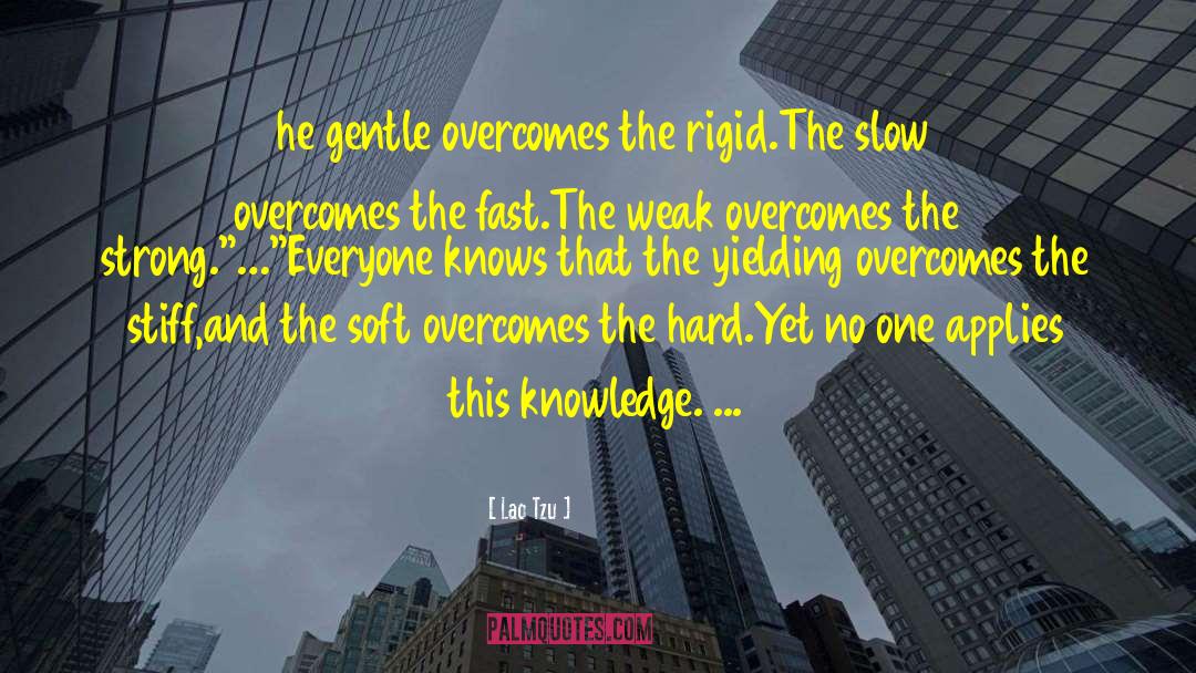 Rigid quotes by Lao Tzu