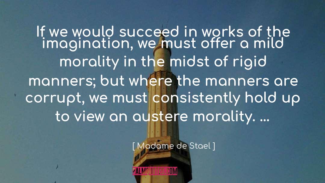 Rigid quotes by Madame De Stael