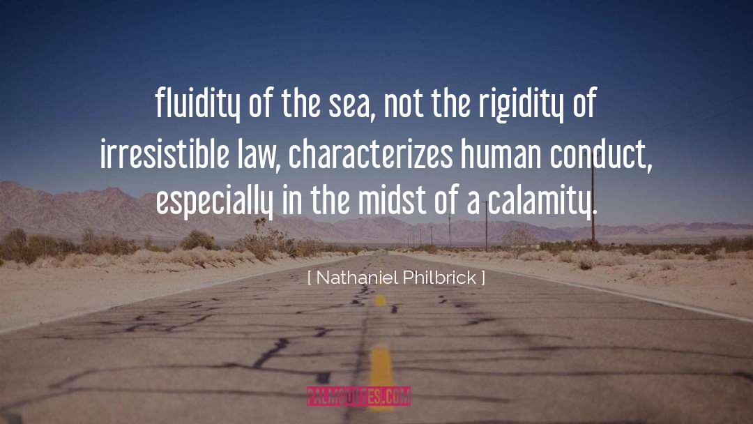 Rigidity quotes by Nathaniel Philbrick